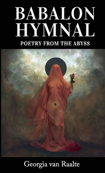 Paperback Babalon Hymnal: Poetry from the Abyss Book