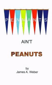 Paperback Pennants Ain't Peanuts Book