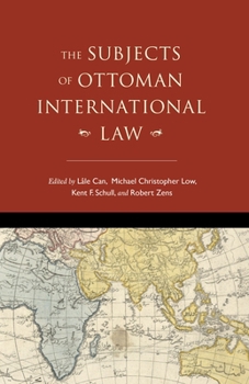 Paperback Subjects of Ottoman International Law Book