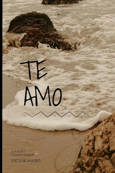 Paperback Te Amo: A Love Poetry Book