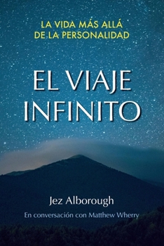 El Viaje Infinito (Spanish Edition)
