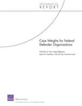 Paperback Case Weights for Federal Defender Organizations Book