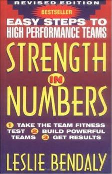 Paperback Strength in Numbers: Easy Steps to High Performance Teams Book