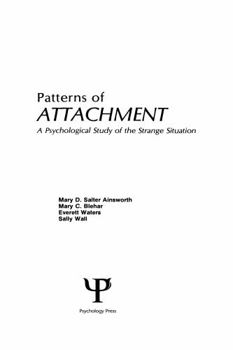 Hardcover Patterns of Attachment: A Psychological Study of the Strange Situation Book