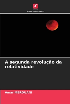 Paperback A segunda revolução da relatividade [Portuguese] Book