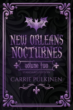 New Orleans Nocturnes Volume Two: Books 5 - 8 Standard Edition