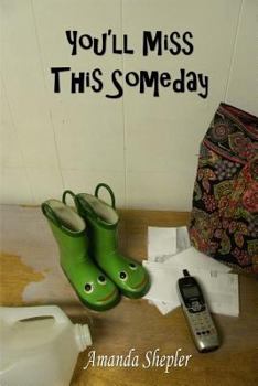 Paperback You'll Miss This Someday Book
