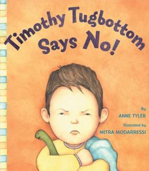 Hardcover Timothy Tugbottom Says No! Book