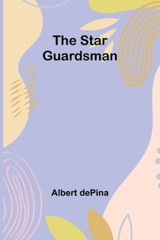 Paperback The Star Guardsman Book