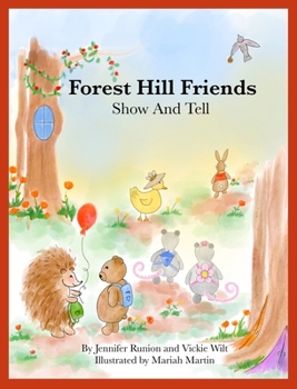 Hardcover Forest Hill Friends Show and Tell Book