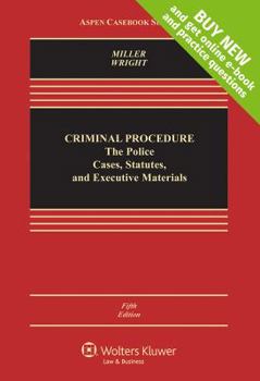 Paperback Criminal Procedures: The Police, Cases, Statutes, and Executive Materials Book