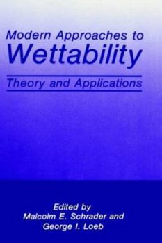 Hardcover Modern Approaches to Wettability: Theory and Applications Book