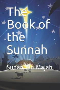 Paperback The Book of the Sunnah: Sunan Ibn Majah Book