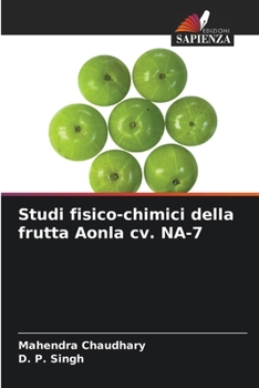 Paperback Studi fisico-chimici della frutta Aonla cv. NA-7 [Italian] Book