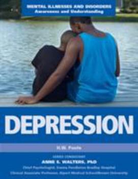 Depression - Book  of the Mental Illnesses and Disorders: Awareness and Understanding