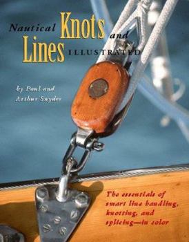 Paperback Nautical Knots and Lines Illustrated Book