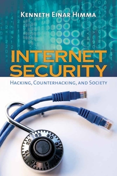 Paperback Internet Security: Hacking, Counterhacking, and Society: Hacking, Counterhacking, and Society Book