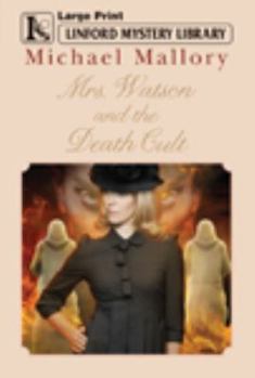 Paperback Mrs. Watson and the Death Cult [Large Print] Book