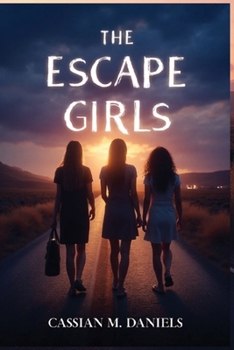 Paperback The Escape Girls Book
