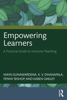 Paperback Empowering Learners: A Practical Guide to Inclusive Teaching Book