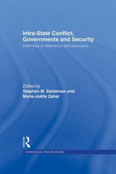 Paperback Intra-State Conflict, Governments and Security: Dilemmas of Deterrence and Assurance Book