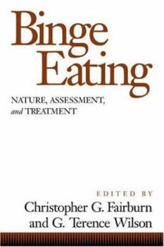 Paperback Binge Eating: Nature, Assessment, and Treatment Book