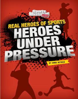 Hardcover Heroes Under Pressure Book