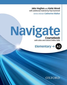 Paperback Navigate Elementary A2 Course Book with DVD-Rom and Oosp Pack Book