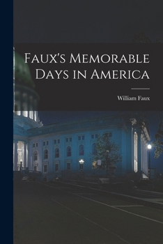 Paperback Faux's Memorable Days in America Book