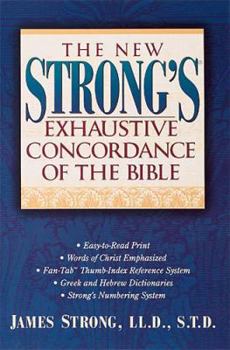 Hardcover The New Strong's Exhaustive Concordance of the Bible: Super Value Edition Book