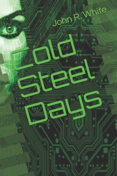 Paperback Cold Steel Days Book