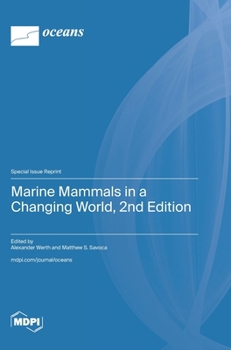 Hardcover Marine Mammals in a Changing World, 2nd Edition Book