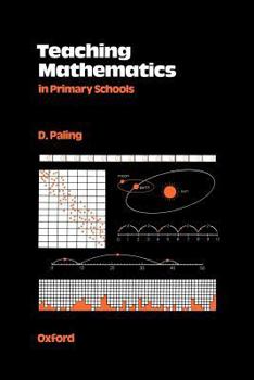 Paperback Teaching Mathematics in Primary Schools (Oxford Studies in Education) Book