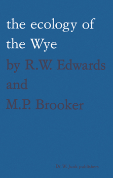 Paperback The Ecology of the Wye Book