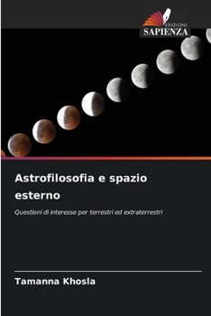 Astrofilosofia e spazio esterno (Italian Edition)