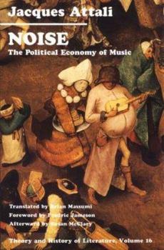 Paperback Noise: The Political Economy of Music Volume 16 Book