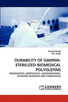 Paperback Durability of Gamma-Sterilized Biomedical Polyolefins Book