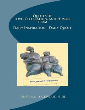 Paperback Quotes of Love, Celebration, and Humor from Daily Inspiration - Daily Quote Book