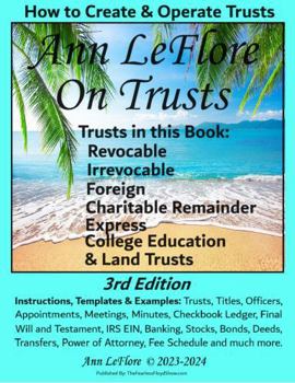 Paperback Ann Leflore - On Trusts: How to Create and Operate Seven (7) Trusts Book