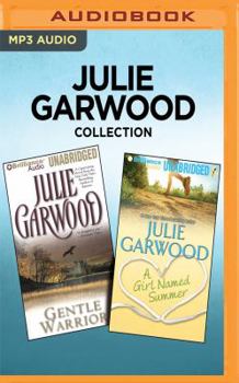 MP3 CD Julie Garwood Collection: Gentle Warrior & a Girl Named Summer Book
