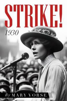 Paperback Strike!: The Plight of a Striker in a 1930s Mill Town Book
