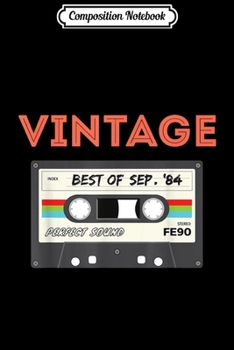 Composition Notebook: 35th Birthday Mixtape Cassette Index September 1984  Journal/Notebook Blank Lined Ruled 6x9 100 Pages