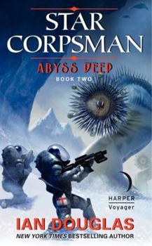 Abyss Deep - Book #2 of the Star Corpsman