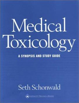 Paperback Medical Toxicology: A Synopsis and Study Guide Book