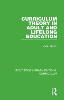 Hardcover Curriculum Theory in Adult and Lifelong Education Book