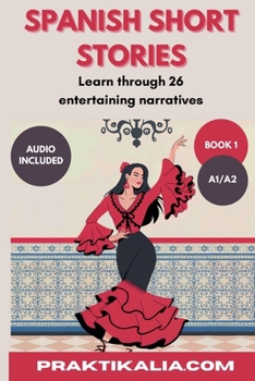 Paperback Spanish Short Stories for beginners Book