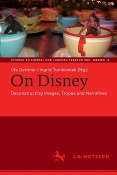 Paperback On Disney: Deconstructing Images, Tropes and Narratives Book