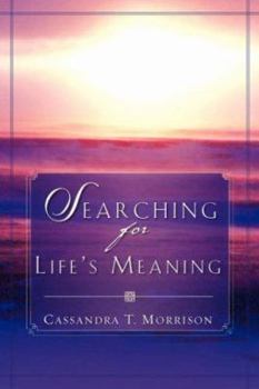 Paperback Searching For Life's Meaning Book