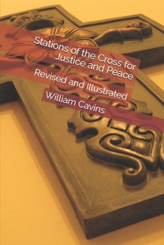 Paperback Stations of the Cross for Justice and Peace: Revised and Illustrated Book