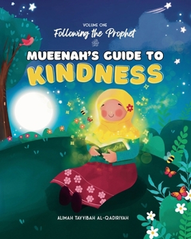 Paperback Mueenah's Guide to Kindness Book